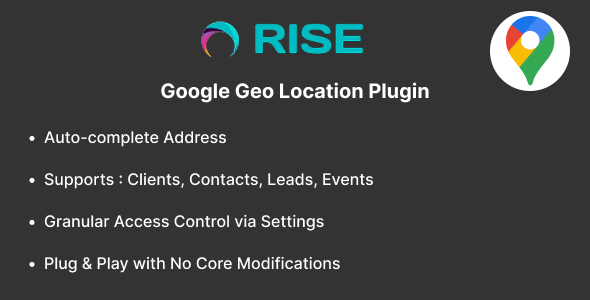 Google Geo Location Plugin for Rise CRM